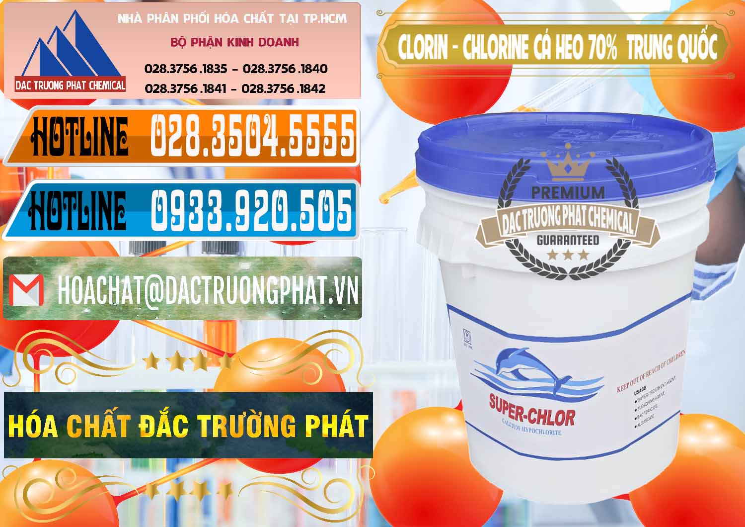 Công ty bán ( phân phối ) Clorin - Chlorine Cá Heo 70% Super Chlor Nắp Xanh Trung Quốc China - 0209 - Cty chuyên kinh doanh ( phân phối ) hóa chất tại TP.HCM - stmp.net